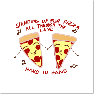 STAND UP FOR PIZZA! Posters and Art